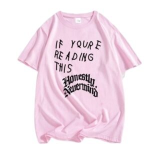 If You re Reading This It’s Too Late T Shirt